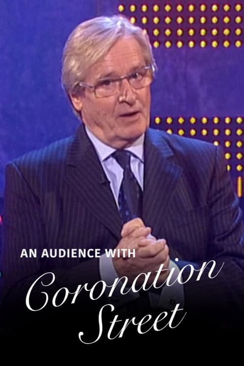Постер: An Audience with Coronation Street