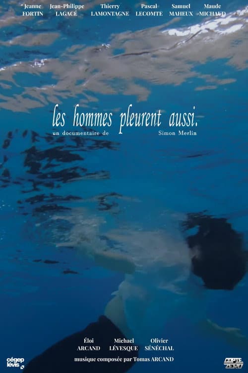 Постер: Les hommes pleurent aussi