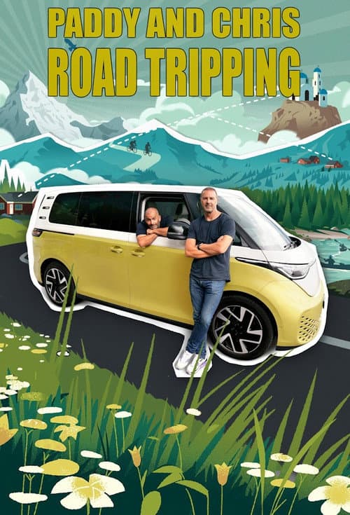Постер: Paddy and Chris: Road Tripping