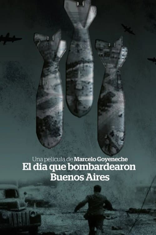 Постер: El día que bombardearon Buenos Aires