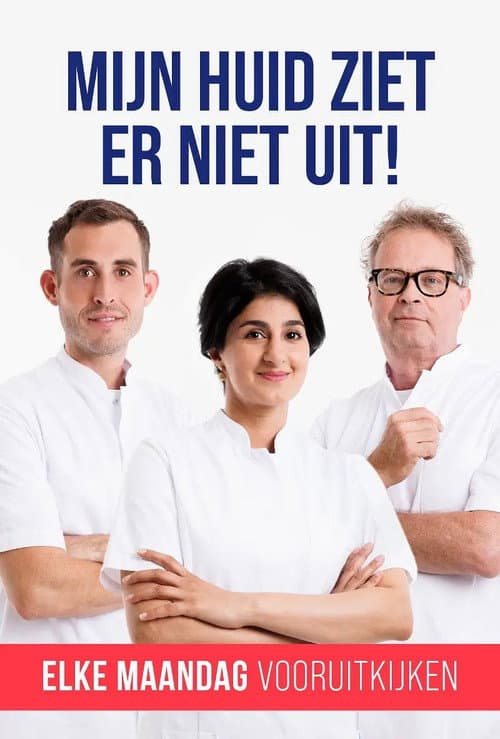 Постер: Mijn Huid Ziet Er Niet Uit!