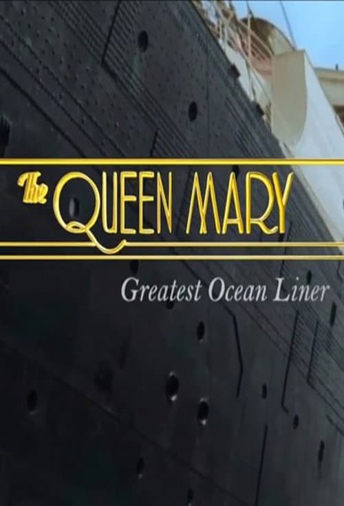 Постер: The Queen Mary: Greatest Ocean Liner