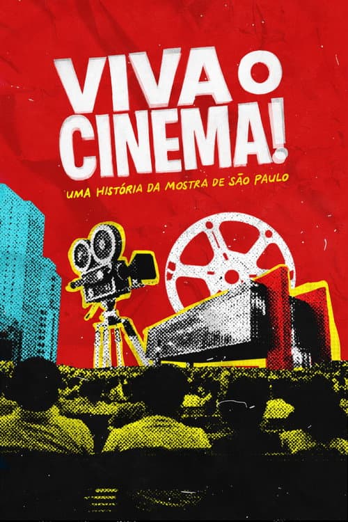 Постер: Viva o Cinema! Uma História da Mostra de São Paulo