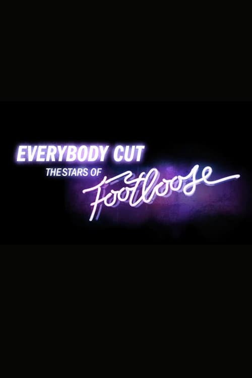 Постер: Everybody Cut: The Stars of 'Footloose'