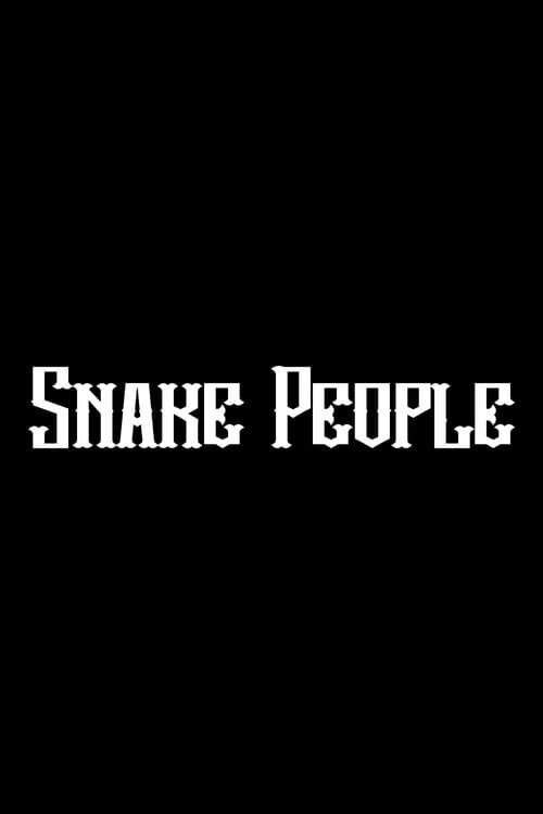 Постер: Snake People