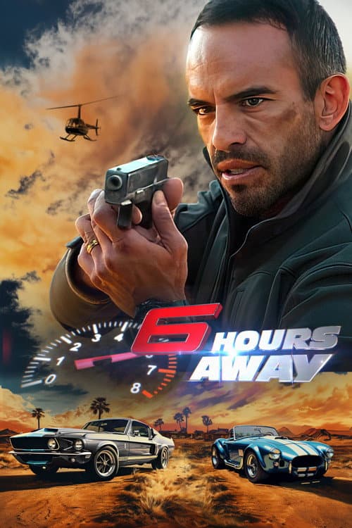 Постер: 6 Hours Away