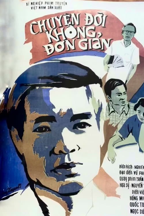 Постер: Chuyện Đời Không Đơn Giản
