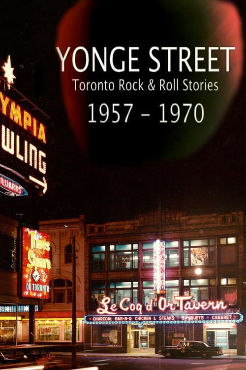 Постер: Yonge Street: Toronto Rock & Roll Stories