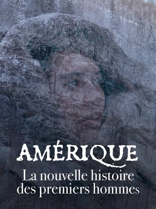 Постер: Amérique, la nouvelle histoire des premiers hommes