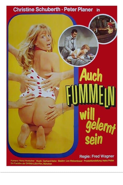 Постер: Auch Fummeln will gelernt sein