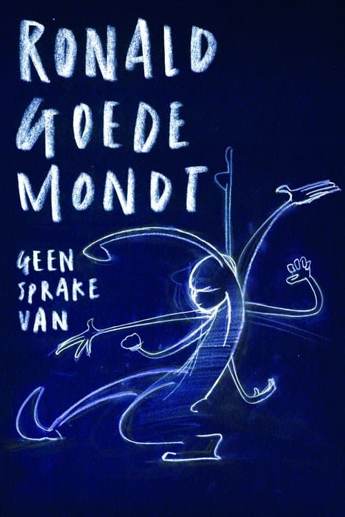 Постер: Ronald Goedemondt: Geen Sprake Van