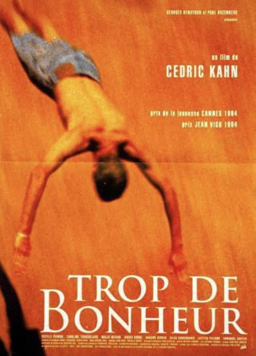 Постер: Trop de bonheur