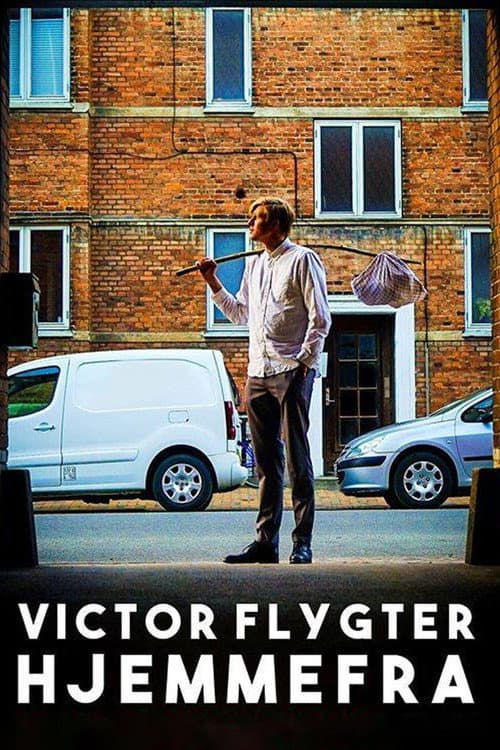 Постер: Victor Lander flygter hjemmefra