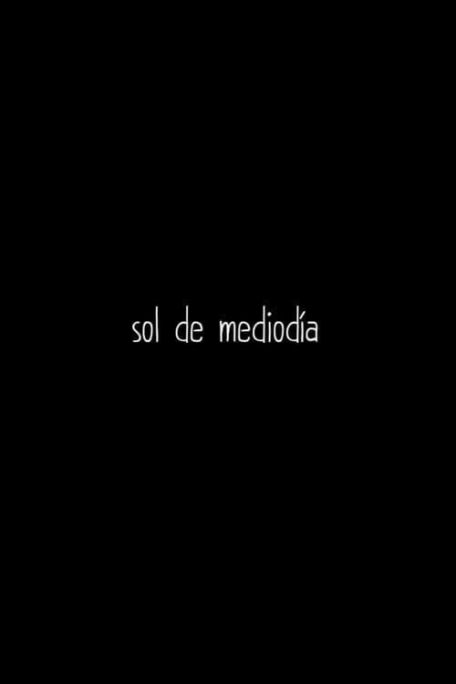Постер: Sol de Mediodía