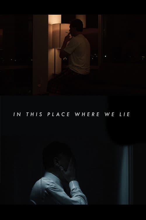 Постер: In This Place Where We Lie