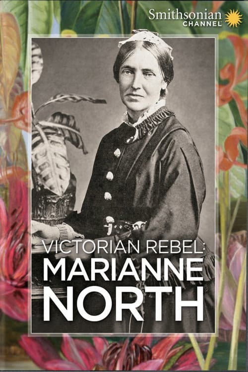 Постер: Victorian Rebel: Marianne North