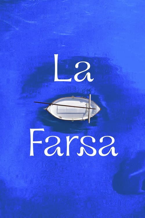 Постер: La farsa