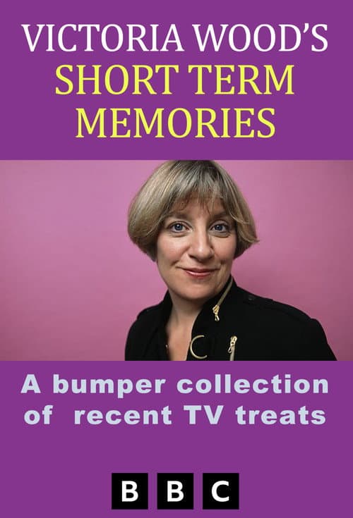 Постер: Victoria Wood's Short Term Memories