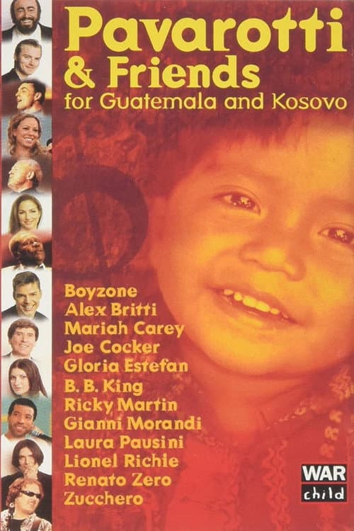 Постер: Pavarotti & Friends for Guatemala and Kosovo