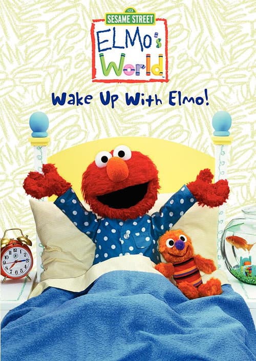 Постер: Sesame Street: Elmo's World: Wake Up with Elmo!