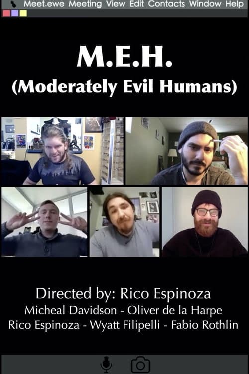 Постер: M.E.H. (Moderately Evil Humans)