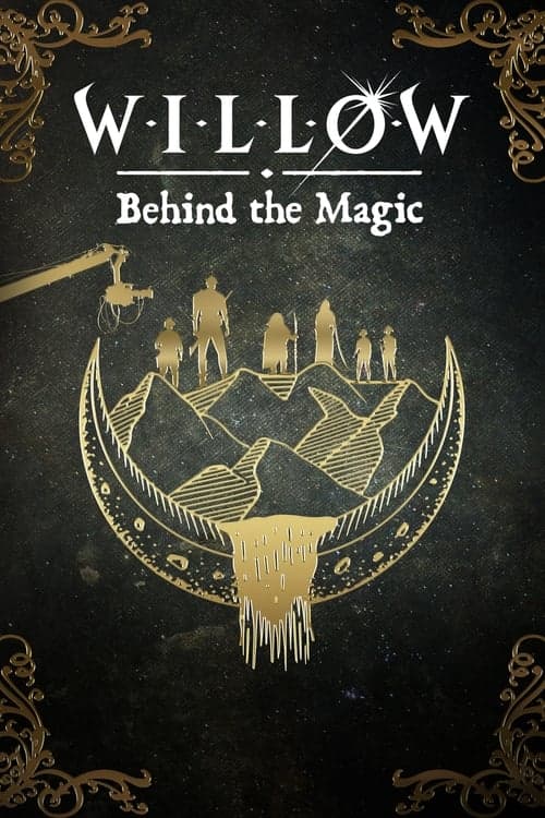 Постер: Willow: Behind the Magic