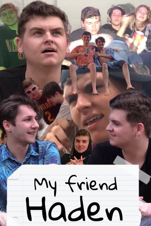 Постер: My Friend Haden