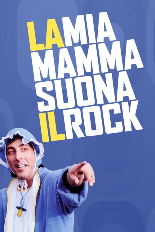 Постер: La mia mamma suona il rock
