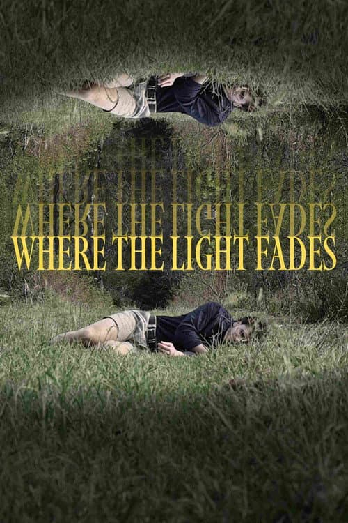 Постер: Where the Light Fades