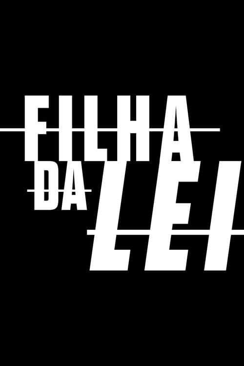 Постер: Filha da Lei