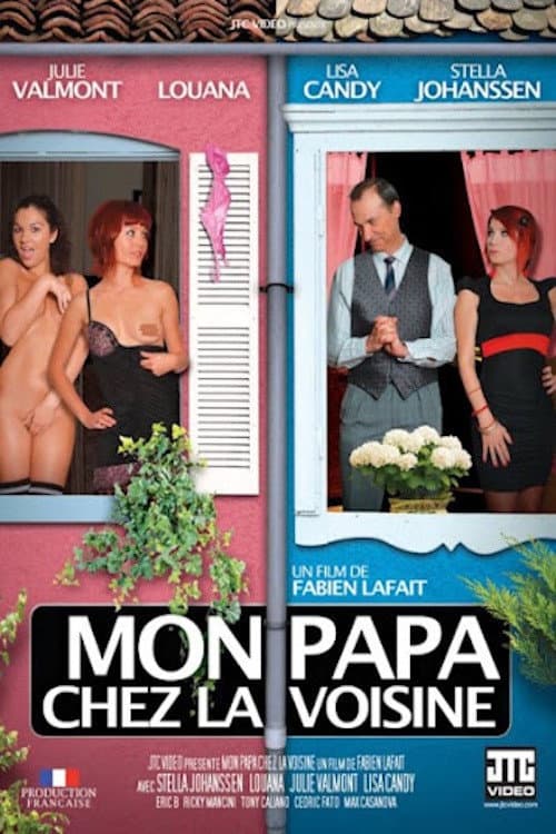 Постер: Mon Papa Chez La Voisine