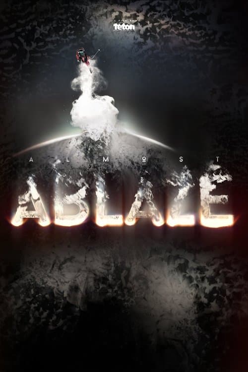 Постер: Almost Ablaze