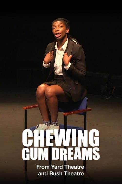 Постер: National Theatre Live: Chewing Gum Dreams