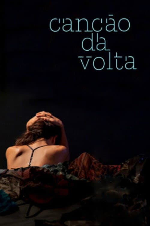 Постер: Canção da Volta