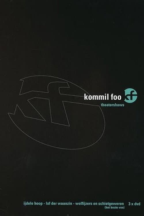 Постер: Kommil Foo: Wolfijzers en Schietgeweren