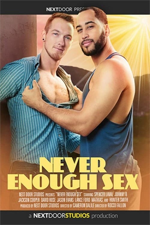 Постер: Never Enough Sex