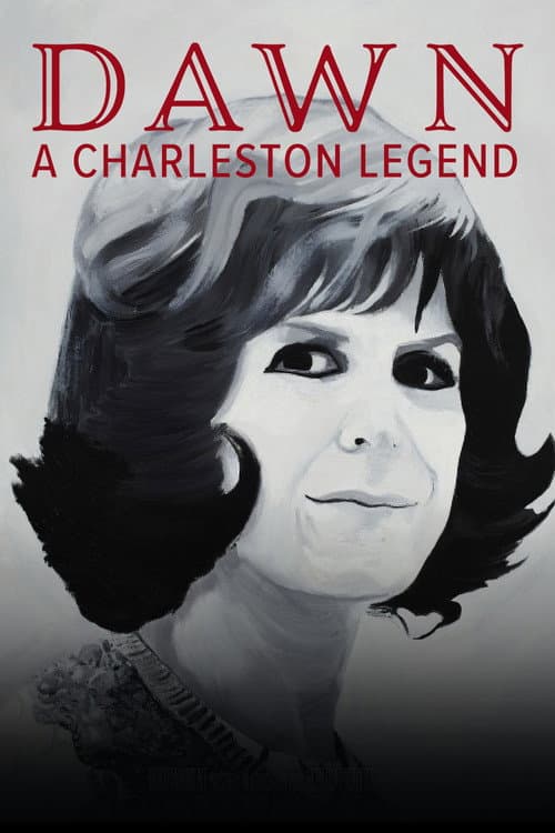 Постер: Dawn: A Charleston Legend