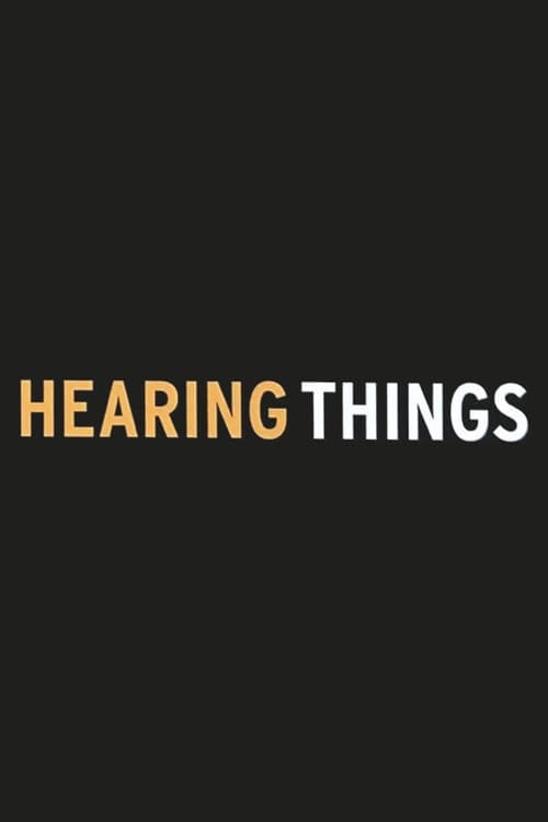 Постер: Hearing Things