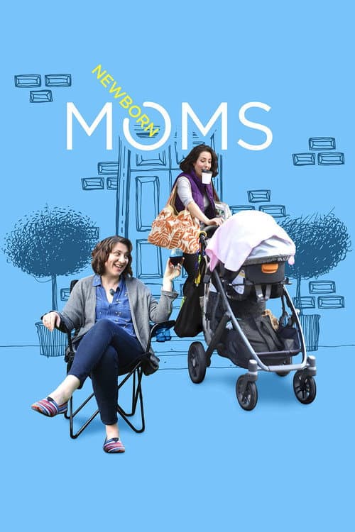Постер: Newborn Moms