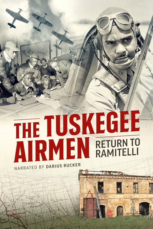 Постер: The Tuskegee Airmen: Return to Ramitelli