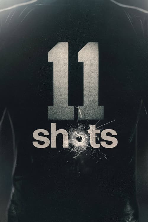 Постер: 11 Shots