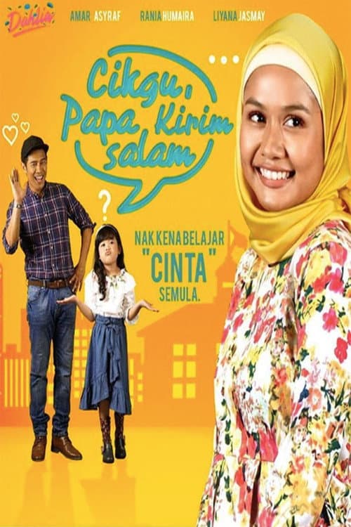 Постер: Cikgu Papa Kirim Salam