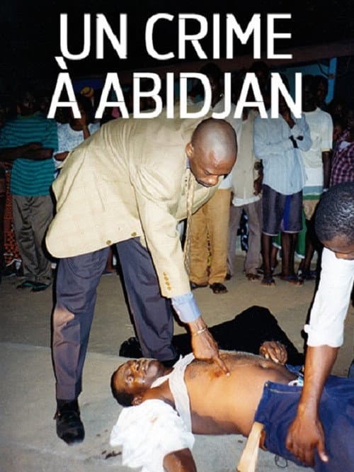 Постер: Un crime à Abidjan