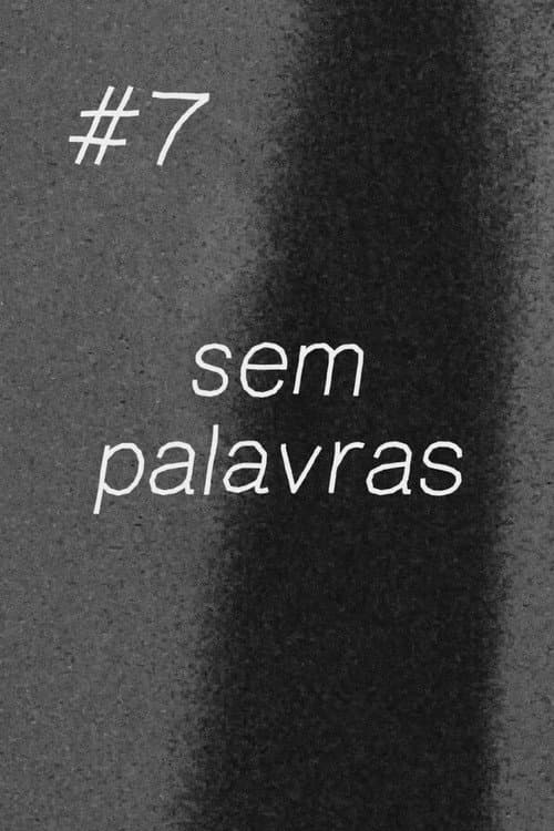 Постер: #7 No Words