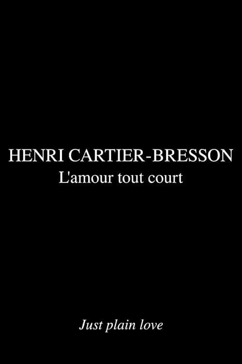 Постер: Henri Cartier Bresson - L'amour tout court