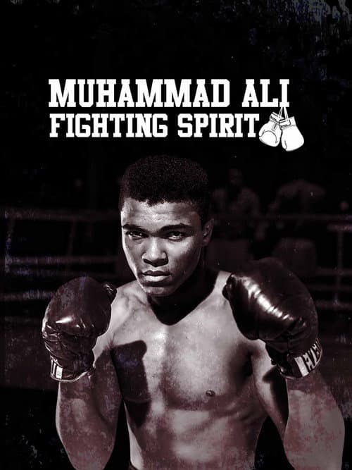 Постер: Muhammad Ali: Fighting Spirit