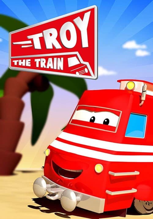 Постер: Troy the Train of Car City