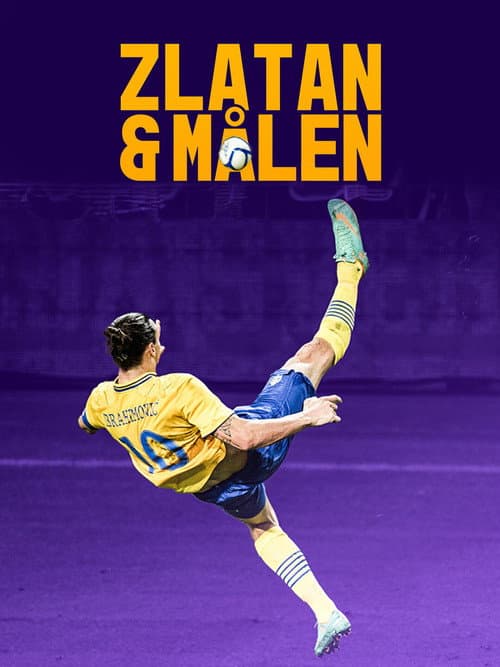 Постер: Zlatan och målen