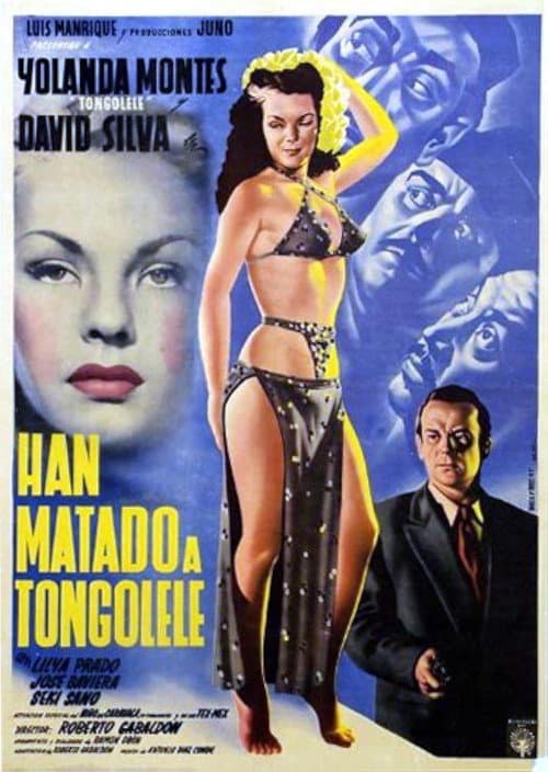 Постер: Han matado a Tongolele