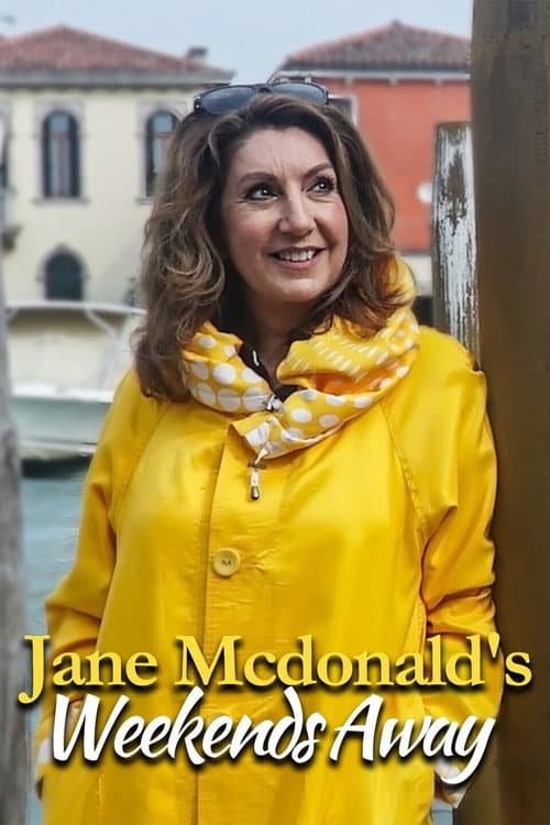Постер: Jane McDonald's Weekends Away